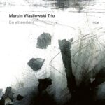 Trio Marcin Wasilewski ECM 2021