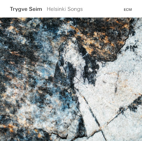 Trygve Seim «Helsinki Songs»