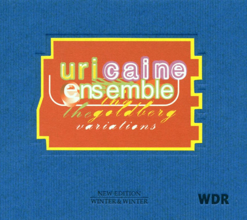 Uri Caine Ensemble: «The Goldberg Variations»