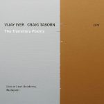 Vijay Iyer & Craig Taborn «The Transitory Poems: Live At Liszt Academy, Budapest»