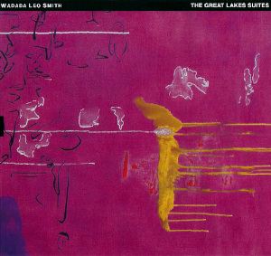 Wadada Leo Smith «The Great Lakes Suites»