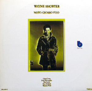 Wayne Shorter «Moto grosso feio»