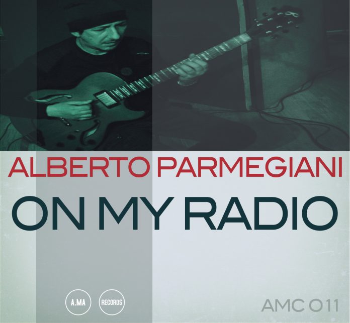 alberto parmegiani - on my radio