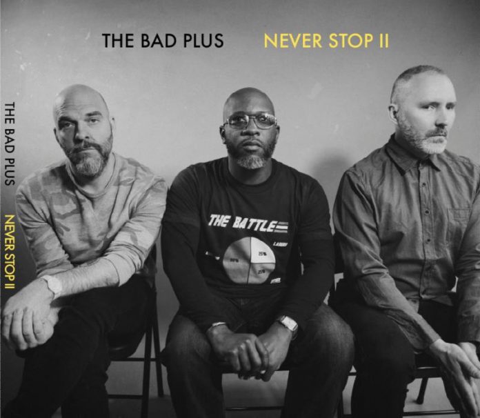 The Bad Plus Never Stop II