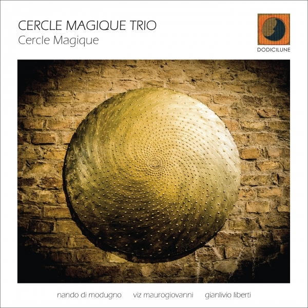 Cercle Magique Trio «Cercle Magique»