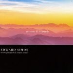 edward simon sorrows and triumphs
