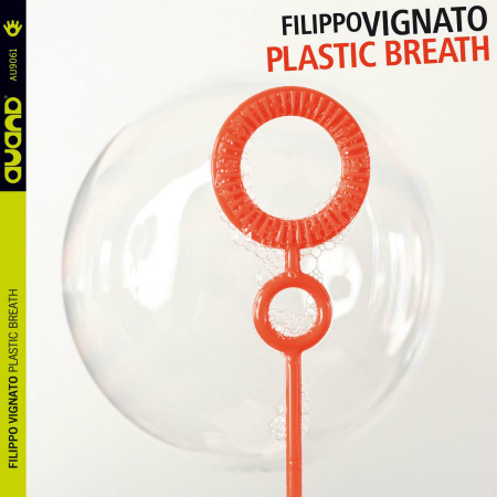 Plastic Breath Filippo Vignato