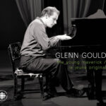 Box 6 cd Glenn Gould «The Young Maverick / Le Jeune Original»