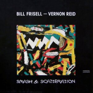 bill frisell smash scatteration