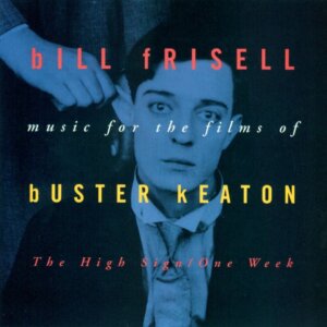 Bill Frisell The High Sign One Week