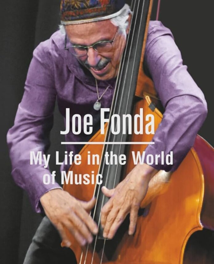 Joe Fonda My Life in The World of Music