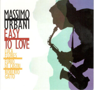 Massimo Urbani Easy To Love