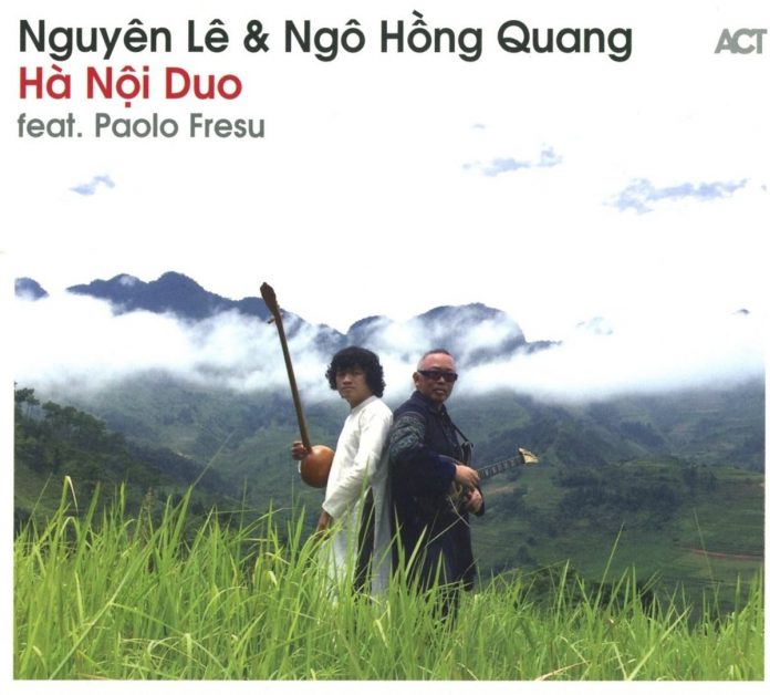 Nguyên Lê / Ngô Hông Quang «Hà Nôi Duo»