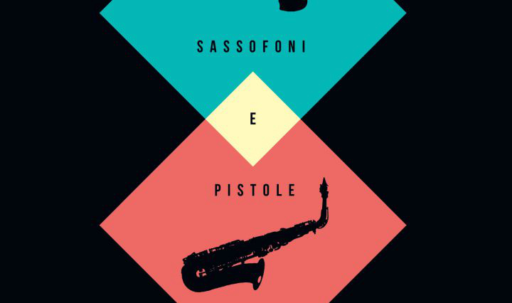 crime jazz - sassofoni e pistole