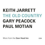 the-old-country-keith-jarrett-paul-motian-gary-peacock