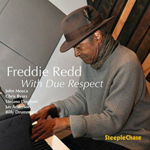 Freddie Redd «With Due Respect»